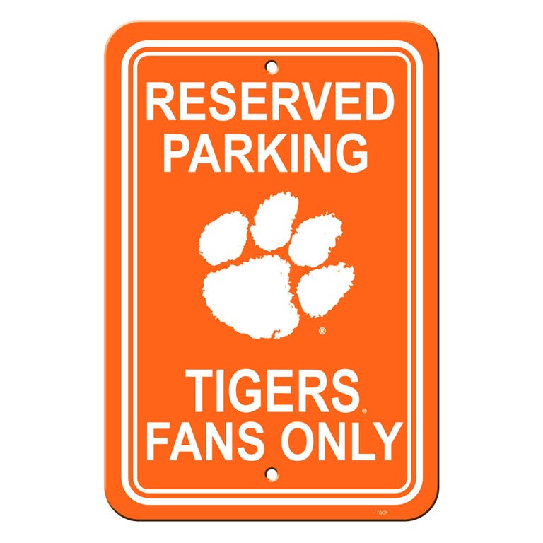 Clemson Tigers Sign Reserved Parking Sign 12x18"