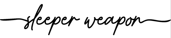 Sleeper Weapon Cursive Stretched