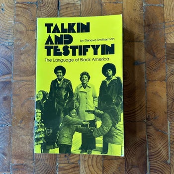 Talkin and Testifyin
