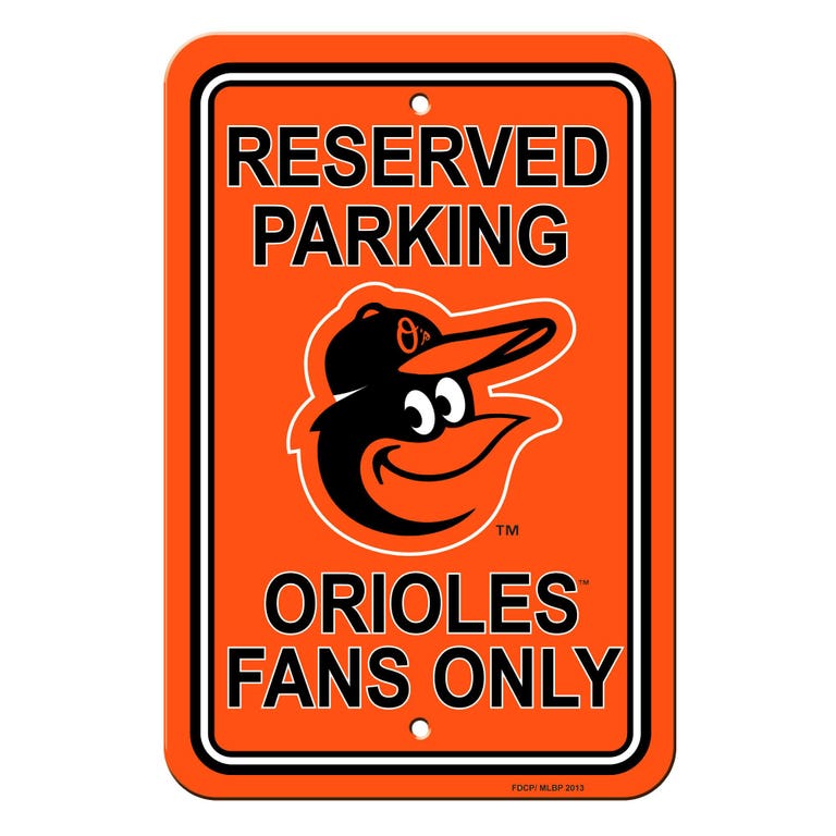 Baltimore Orioles Sign Reserved Parking Sign 12x18"