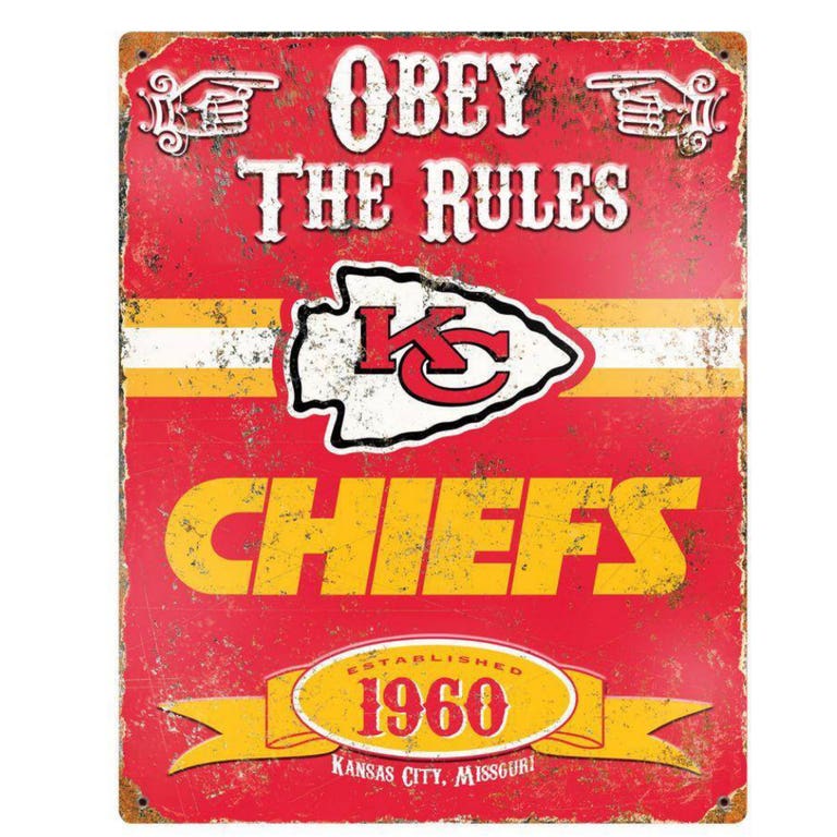 Kansas City Chiefs Obey the Rules Metal Sign