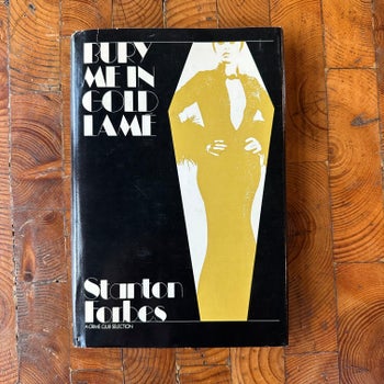 Bury Me in Gold Lamé