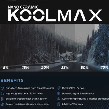 Tint Option #3 - KoolMax Nano Ceramic Window Film