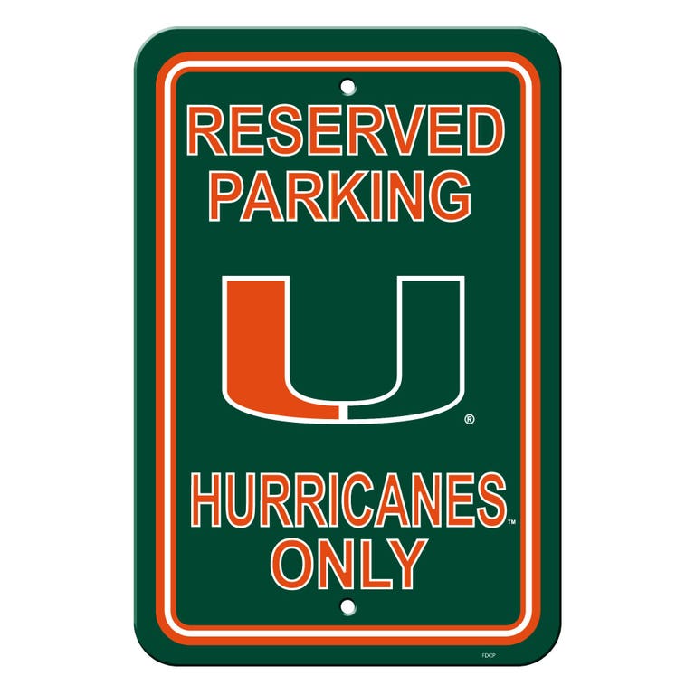 Miami Hurricanes Sign Reserved Parking Sign 12x18"