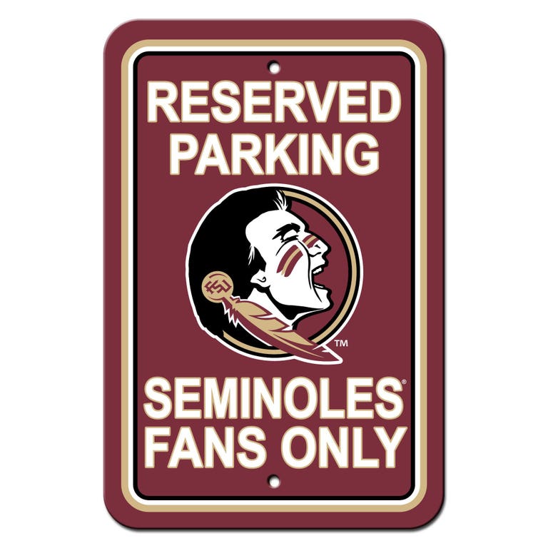 Florida State Seminoles Sign Reserved Parking Sign 12x18"