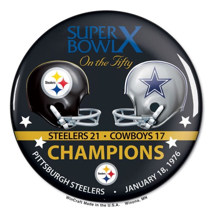 Pittsburgh Steelers Super Bowl X Champions Button