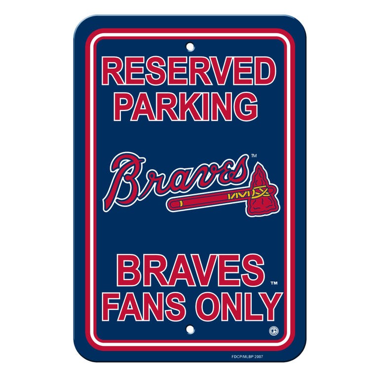 Atlanta Braves Sign Reserved Parking Sign 12x18"